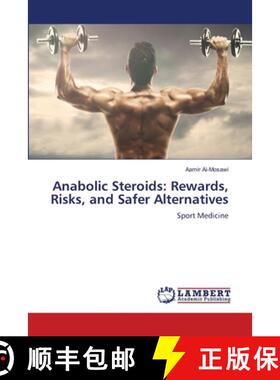 【3-4周达】Anabolic Steroids: Rewards, Risks, and Safer Alternatives [9783659589416]