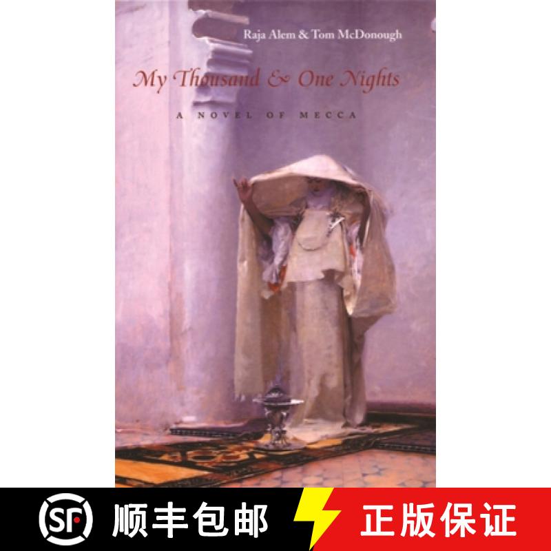 【3-4周达】My Thousand and One Nights: A Novel of Mecca [9780815608660]
