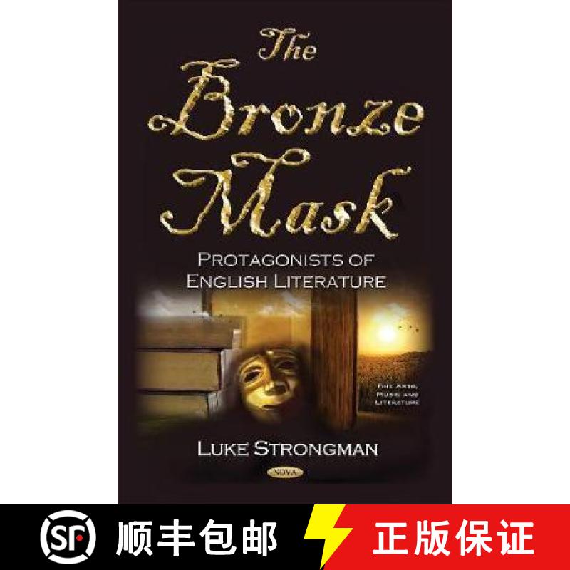 【4周达】The Bronze Mask: Protagonists of English Literature [9781536109702]