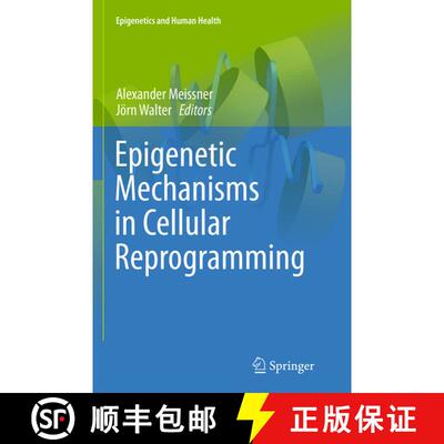 【3-4周达】Epigenetic Mechanisms in Cellular Reprogramming [9783662510629]