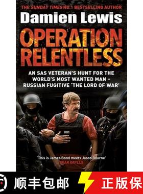 【3-4周达】Operation Relentless: An SAS veteran's hunt for the world's most wanted man - Russian fugi... [9781529427295]