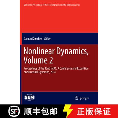 【3-4周达】Nonlinear Dynamics, Volume 2 : Proceedings of the 32nd IMAC, A Conference and Exposition o... [9783319380018]
