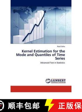 预订 Kernel Estimation for the Mode and Quantiles of Time Series [9783847305323]