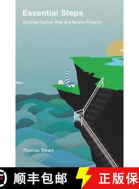 【3-4周达】Essential Steps: Scoping Custom Web and Mobile Projects [9781543741810]