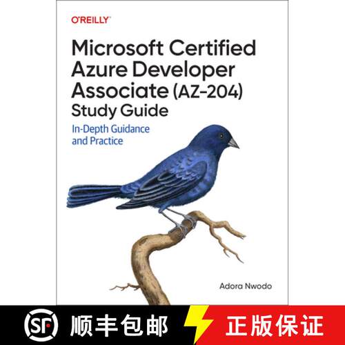 【3-4周达】Microsoft Certified Azure Developer Associate (Az-204) Study Guide: In-Depth Guidance and ... [9781098173494]