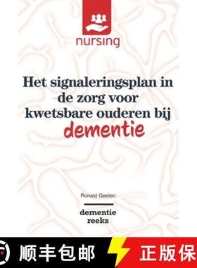 【3-4周达】Het Signaleringsplan in de Zorg Voor Kwetsbare Ouderen Bij Dementie [9789036825870]