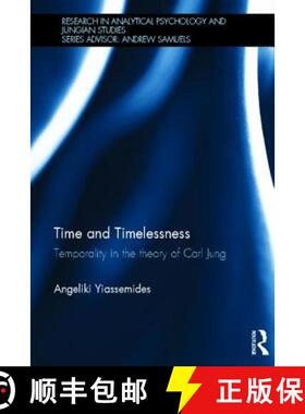【3-4周达】Time and Timelessness: Temporality in the Theory of Carl Jung [9780415810432]