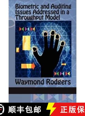 【3-4周达】Biometric and Auditing Issues Addressed in a Throughput Model [9781617356537]