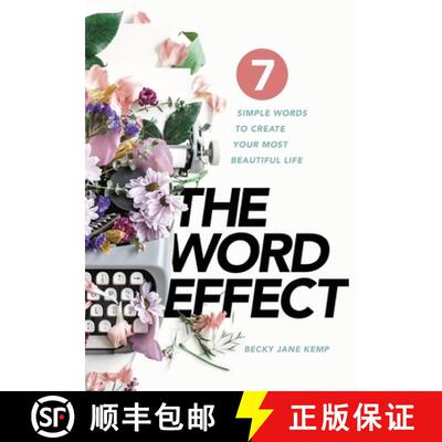 【3-4周达】精装 The WORD EFFECT: 7 Simple Words to Create Your Most Beautiful Life [9781951648602]