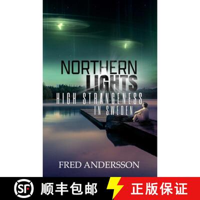【3-4周达】Northern Lights: High Strangeness in Sweden [9781954528727]