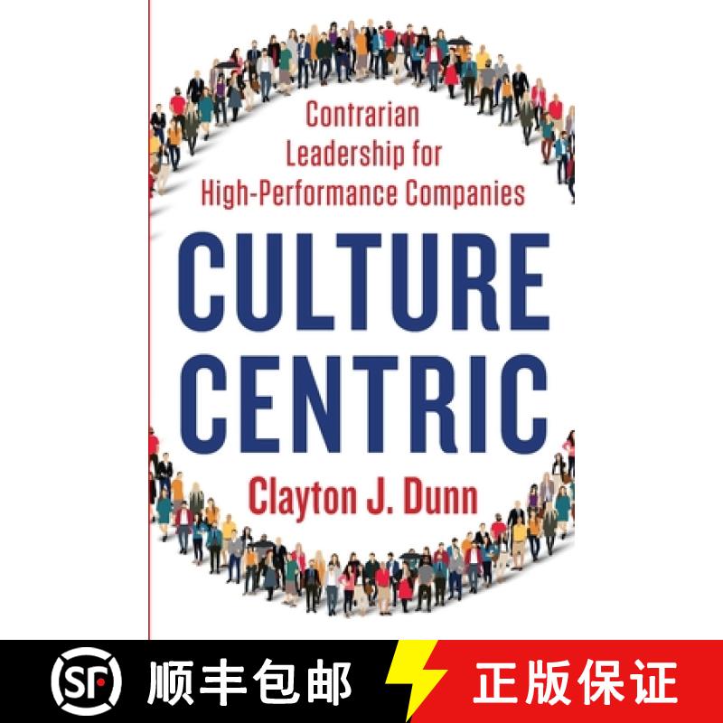 【2-3周达】Culture Centric: Contrarian Leadership for High-Performance Companies [9798991980401]