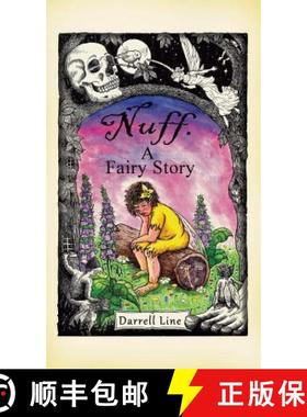 【3-4周达】Nuff: A Fairy Story [9781785073656]
