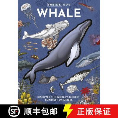 【3-4周达】Inside Out Whale : Discover the World's Biggest, Smartest Swimmers [9780785847649]
