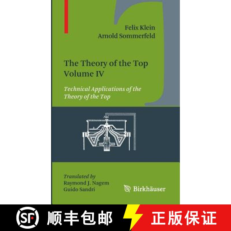 【3-4周达】Theory of the Top. Volume IV: Technical Applications of the Theory of the Top - The Theory... [9780817648268]