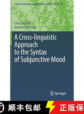 【3-4周达】A Cross-Linguistic Approach to the Syntax of Subjunctive Mood [9783031045394]