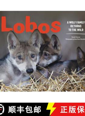 【3-4周达】Lobos: A Wolf Family Returns to the Wild [9781632170842]