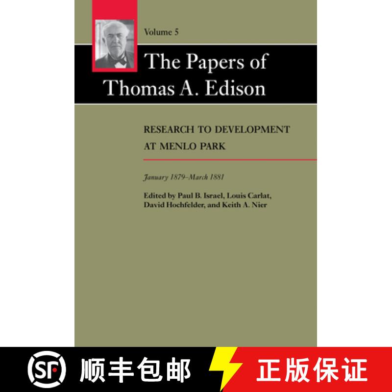 【3-4周达】Papers of Thomas A. Edison: Research to Development at Menlo Park, January 1879-March 1881... [9780801831041]