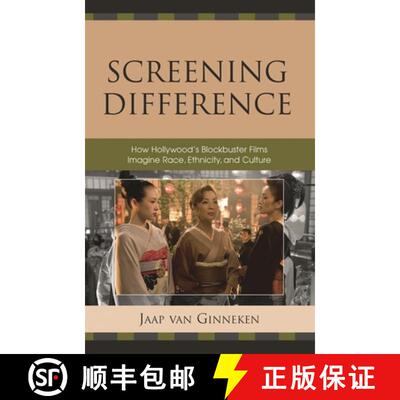 【3-4周达】精装 Screening Difference : How Hollywood's Blockbuster Films Imagine Race, Ethnicity, and... [9780742555839]