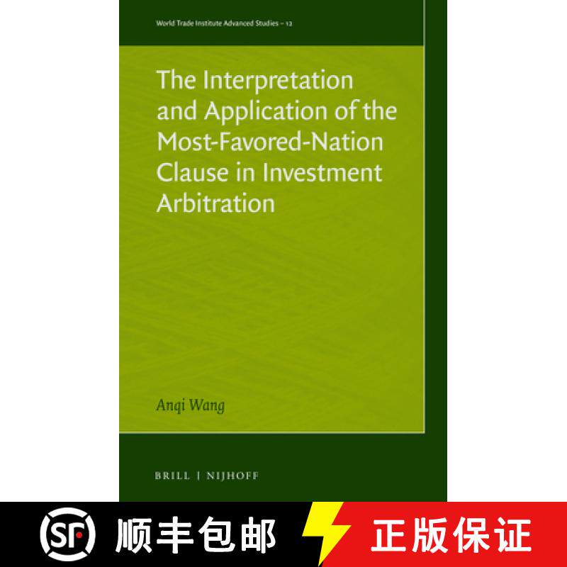 预订 精装 The Interpretation and Application of the Most-Favored-Nation Clause in Investment Arbitration [9789004517882] - 实物图