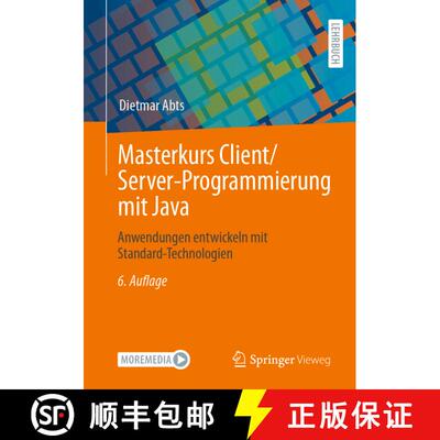 【3-4周达】Masterkurs Client/Server-Programmierung mit Java : Anwendungen entwickeln mit Standard-Tec... [9783658371999]