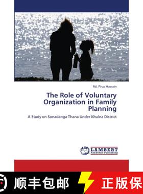 预订 The Role of Voluntary Organization in Family Planning [9783659130823]