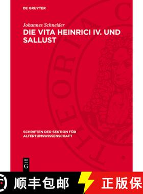 预订 Die Vita Heinrici IV. Und Sallust: Studien Zu Stil Und Imitatio in Der Mittellateinischen Prosa [9783112735282]