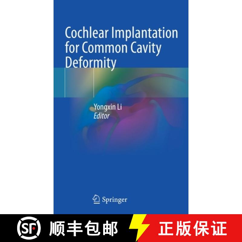 【4周达】Cochlear Implantation for Common Cavity Deformity [9789811682162]