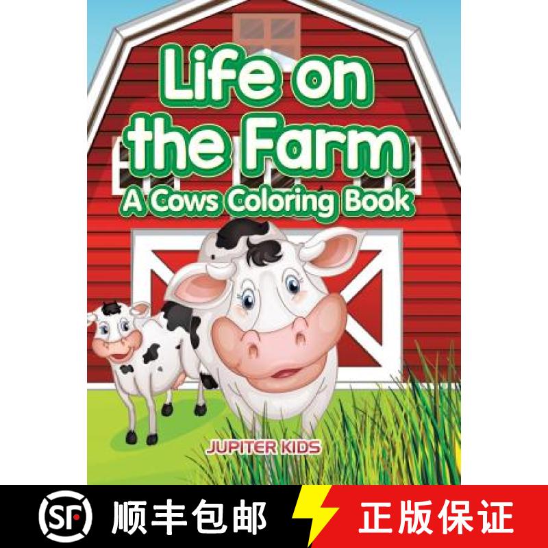 【3-4周达】Life on the Farm: A Cows Coloring Book [9781683263418]