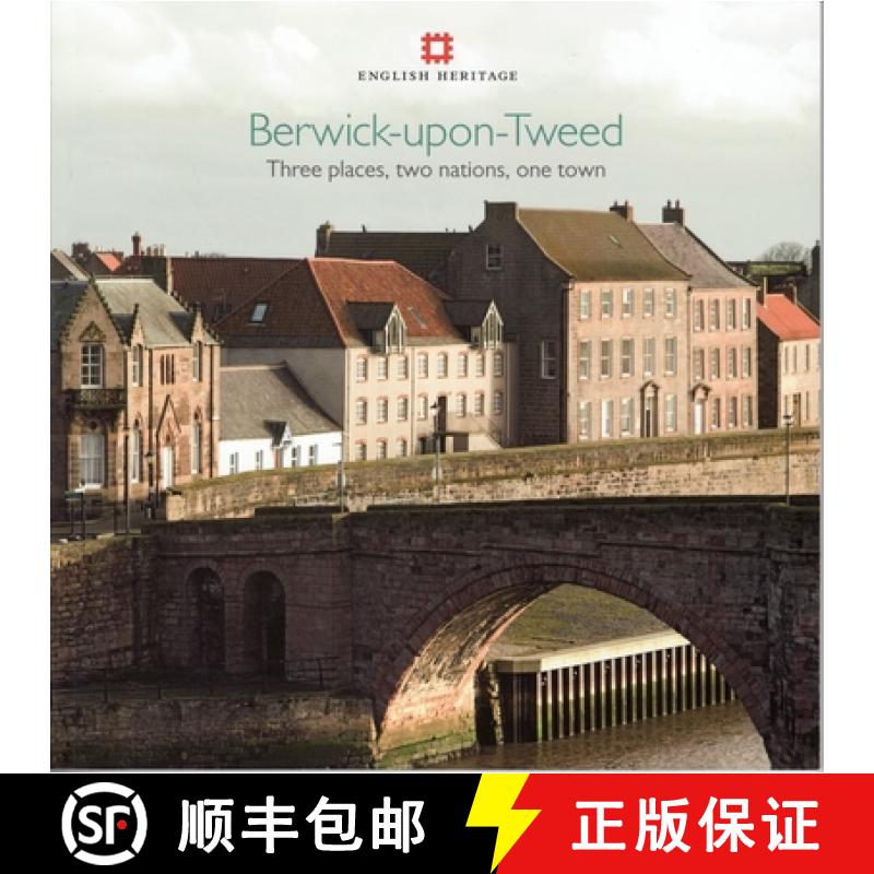 【3-4周达】Berwick-Upon-Tweed: Three Places, Two Nations, One Town [9781848020290]