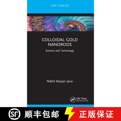 【3-4周达】Colloidal Gold Nanorods: Science and Technology [9781032156842]