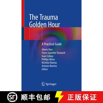 【3-4周达】The Trauma Golden Hour: A Practical Guide [9783030264420]