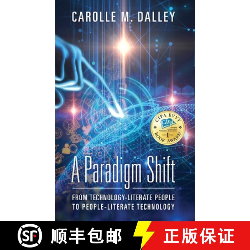 【2-3周达】A Paradigm Shift: From Technology-Literate People to People-Literate Technology [9780578263106]