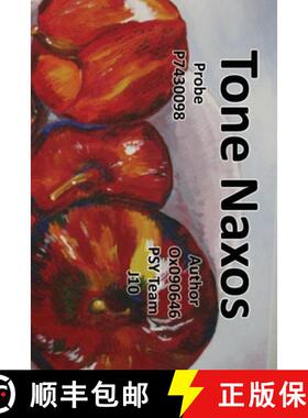 【3-4周达】Tone Naxos: Probe P7430098   (Subject: Tone Naxos. Authors: Ox090646 & PSY Team J10) [9781778391859]