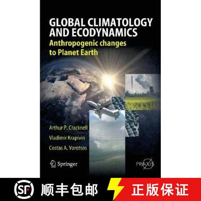 【3-4周达】Global Climatology and Ecodynamics : Anthropogenic Changes to Planet Earth [9783540782087]