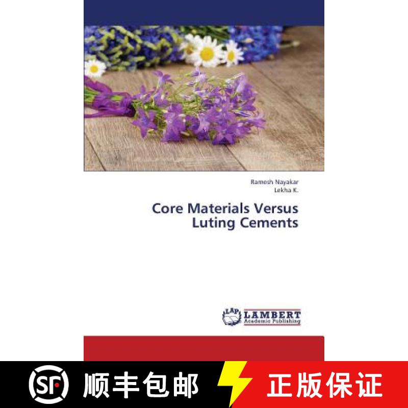 预订 Core Materials Versus Luting Cements [9783659409813]