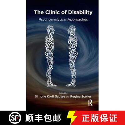 【3-4周达】The Clinic of Disability: Psychoanalytical Approaches [9781782204459]