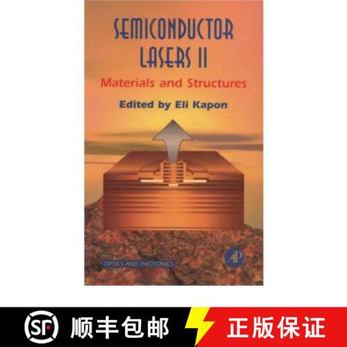 【3-4周达】精装 Semiconductor Lasers II: Materials and Structures [9780123976314]