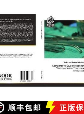 预订 Comparative Studies between Varicose Veins Treatment Modalities [9783330966437]