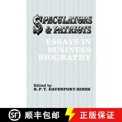 【3-4周达】Speculators and Patriots : Essays in Business Biography [9780714633015]