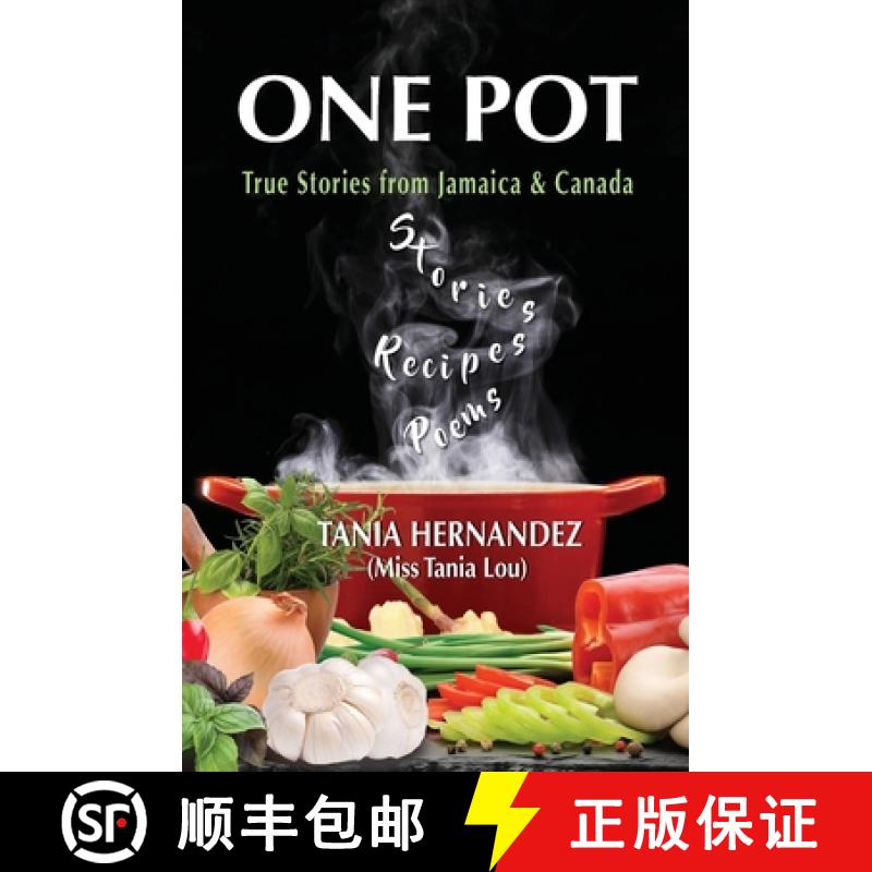 【2-3周达】One Pot: True Stories from Jamaica & Canada, Recipes, Poems [9781460013076]