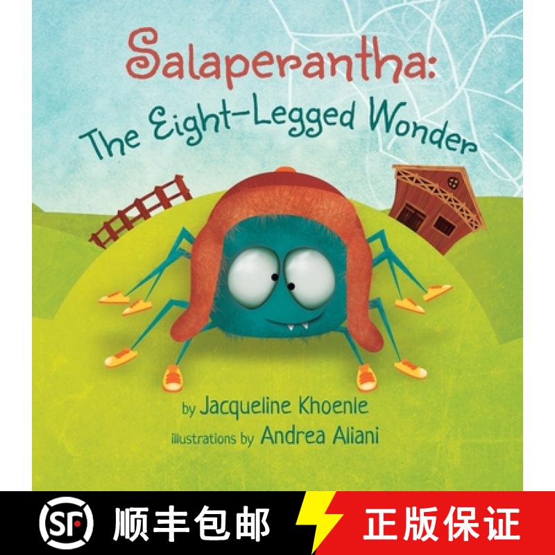 【2-3周达】Salaperantha: The Eight-Legged Wonder [9780578818474]