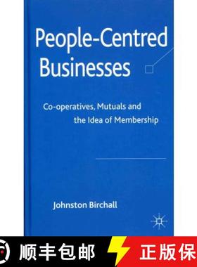 【3-4周达】People-Centred Businesses: Co-Operatives, Mutuals and the Idea of Membership [9780230217188]