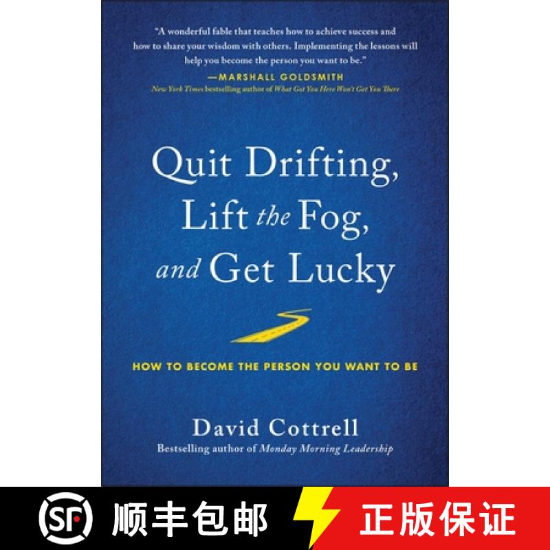 【3-4周达】Quit Drifting, Lift the Fog, and Get Lucky: How to Become the Person You Want to Be [9781953295033]
