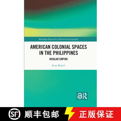 【3-4周达】精装 American Colonial Spaces in the Philippines: Insular Empire [9780367361808]