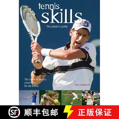 【3-4周达】Tennis Skills: The Player's Guide [9781552094945]