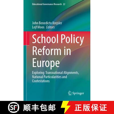 【3-4周达】School Policy Reform in Europe : Exploring Transnational Alignments, National Particularit... [9783031354335]