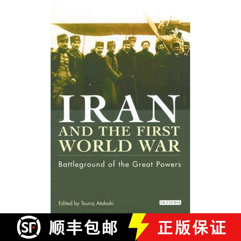 预订 Iran and the First World War: Battleground of the Great Powers [9781860649646]