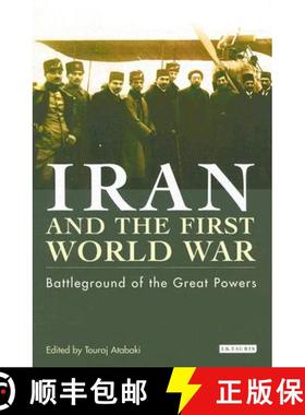 预订 Iran and the First World War: Battleground of the Great Powers [9781860649646]
