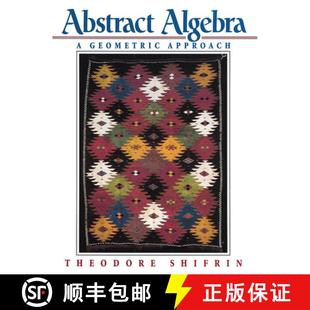 【3-4周达】Abstract Algebra: A Geometric Approach [9780133198317]