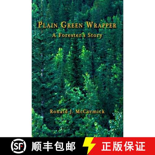 【3-4周达】Plain Green Wrapper a Forester's Story [9780578026015]